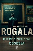 polish book : Niebezpiec... - Małgorzata Rogala