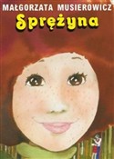 polish book : Sprężyna - Małgorzata Musierowicz