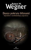 Dusza pokr... - Robert M. Wegner -  Książka z wysyłką do UK