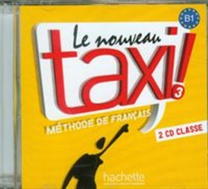 Obrazek Le Nouveau Taxi 3 Methode de francais CD B1