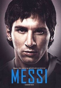 Picture of Messi Chłopiec który zawsze się spóźniał