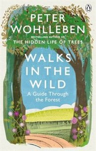 Picture of Walks in the Wild A Guide Through the Forest