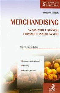 Picture of Merchandising w małych i dużych firmach handlowych Teoria i praktyka