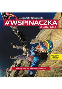 Obrazek #wspinaczka. O krok dalej. Podręcznik dla zaawansowanych