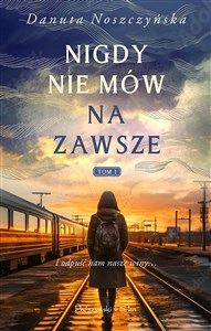 Obrazek Nigdy nie mów na zawsze