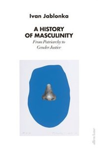 Picture of A History of Masculinity