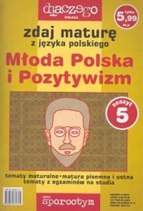 Picture of Zdaj maturę z języka polskiego Młoda Polska i Pozytywizm nr 5/05