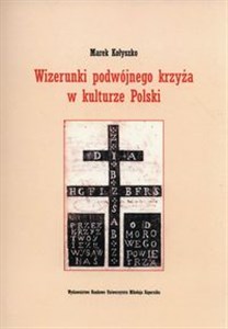 Picture of Wizerunki podwójnego krzyża w kulturze Polski