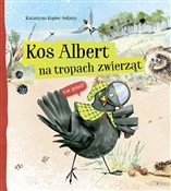 Kos Albert... - Katarzyna Kopiec-Sekieta -  Polish Bookstore 