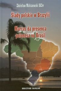 Obrazek Ślady polskie w Brazylii Marcas da presenca polonesa no Brasil