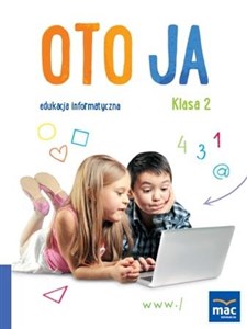 Obrazek Oto Ja 2 Edukacja informatyczna Podręcznik z płytą CD Edukacja wczesnoszkolna