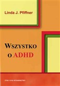 Wszystko o... - Linda J. Pfiffner -  Polish Bookstore 