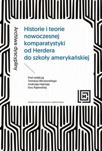 Obrazek Archiwa dyscypliny Historie i teorie nowoczesnej komparatystyki od Herdera do szkoły amerykańskiej