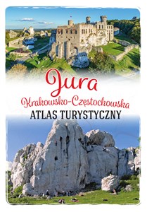 Obrazek Jura Krakowsko-Częstochowska Atlas turystyczny