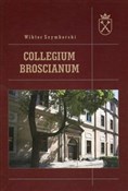 Collegium ... - Wiktor Szymborski -  books from Poland