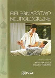 Obrazek Pielęgniarstwo neurologiczne Podręcznik dla studiów medycznych