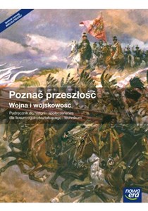 Picture of Poznać przeszłość Wojna i wojskowość Historia i społeczeństwo Podręcznik Szkoła ponadgimnazjalna