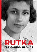 Rutka Rutk... - Zbigniew Białas -  books from Poland