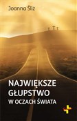 Największe... - Joanna Śliż - Ksiegarnia w UK