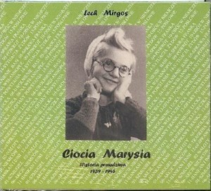 Picture of [Audiobook] Ciocia Marysia Historia prawdziwa 1939-1945 CD MP3