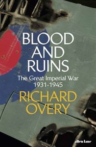Picture of Blood and Ruins The Great Imperial War 1931-1945