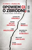 Książka : Opowiem Ci... - Igor Brejdygant, Jacek Piekiełko, Katarzyna Grochola, Robert Małecki, Michał Kuźmiński, Małgorzata K