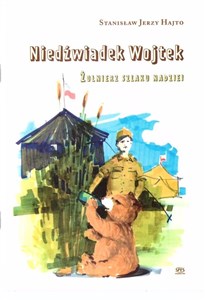 Picture of Niedźwiadek Wojtek. Żołnierz szlaku nadziei