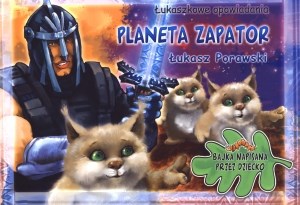 Picture of Planeta Zapator Łukaszkowe opowiadania. Bajka napisana przez dziecko