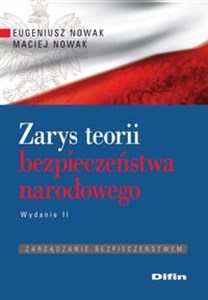 Picture of Zarys teorii bezpieczeństwa narodowego Zarządzanie bezpieczeństwem