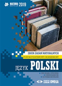 Picture of Język polski Matura 2019 Zbiór zadań maturalnych Poziom podstawowy i rozszerzony