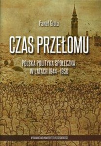 Picture of Czas przełomu Polska polityka społeczna w latach 1944-1950