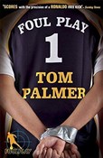 Książka : Foul Play ... - Tom Palmer