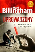 Uprowadzon... - Mark Billingham -  books from Poland