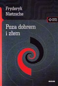 Polska książka : Poza dobre... - Fryderyk Nietzsche