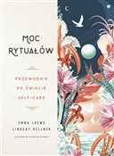 Moc rytuał... - Emma Loewe, Lindsay Kellner -  books from Poland