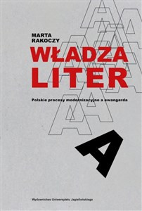 Picture of Władza liter Polskie procesy modernizacyjne a awangarda