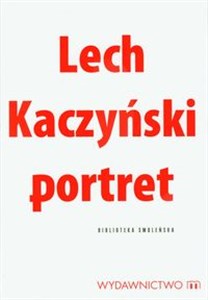 Obrazek Lech Kaczyński portret Biblioteka smoleńska