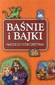 Zobacz : Baśnie i b... - Opracowanie Zbiorowe 