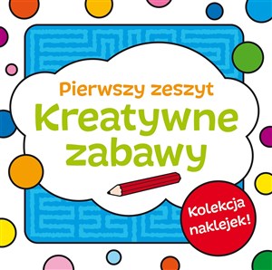 Picture of Kreatywne zabawy Zeszyt pierwszy