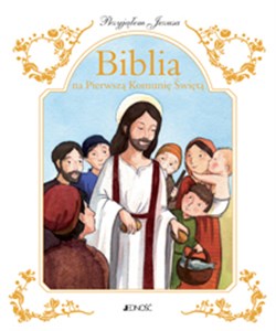 Picture of Przyjąłem Jezusa Biblia na Pierwszą Komunię Świętą