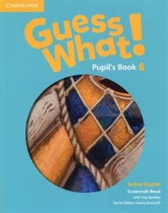 Picture of Guess What! 6 Pupil's Book British English