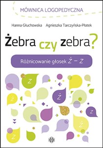 Picture of Żebra czy zebra Różnicowanie głosek ż-z