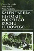 Kalendariu... - Zenon Kaczyński, Paweł Popiel, Anna Przybylska -  books from Poland
