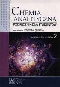 Picture of Chemia analityczna Tom 2 Analiza instrumentalna