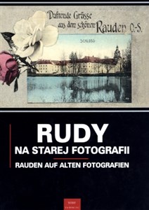 Obrazek Rudy na starej fotografii Rauden auf alten Fotografien