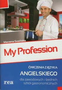 Obrazek My Profession Ćwiczenia dla szkół gastronomicznych Zasadnicza szkoła zawodowa