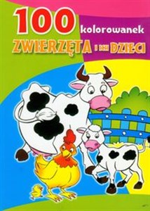 Picture of 100 kolorowanek Zwierzęta i ich dzieci