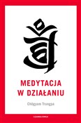 Zobacz : Medytacja ... - Chögyam Trungpa