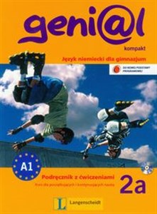Picture of Genial 2A Kompakt Podręcznik z ćwiczeniami + CD Język niemiecki dla gimnazjum. Kurs dla początkujących i kontynuujących naukę