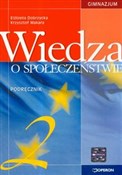 Książka : Wiedza o s... - Elżbieta Dobrzycka, Krzysztof Makara